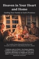Heaven in Your Heart and Home: Guiding Your Family in God's Promises B0FFHVNZH1 Book Cover