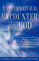 A Supernatural Encounter with God 1602667594 Book Cover