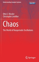 Chaos : The World of Nonperiodic Oscillations 3030443043 Book Cover