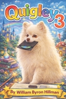 Quigley 3: The Animal Rescue B0GWX9W3RM Book Cover