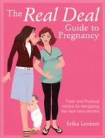 The Real Deal Guide to Pregnancy 0756633869 Book Cover