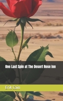 One Last Spin at The Desert Rose Inn B0F88NDTZL Book Cover