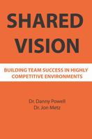 Shared Vision 0578774801 Book Cover