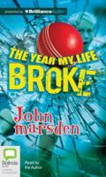 The Year My Life Broke 1486212964 Book Cover