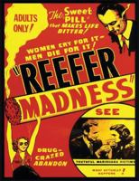 Reefer Madness Composition Notebook: Wide Ruled: 100 sheets / 200 pages, 9-3/4" x 7-1/2 1983454796 Book Cover