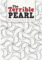 The Terrible Pearl 148342491X Book Cover