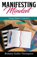 Manifesting Mindset 1087907128 Book Cover