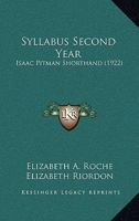 Syllabus Second Year: Isaac Pitman Shorthand 1164152602 Book Cover