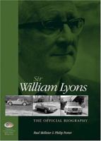 Sir William Lyons: The Official Biography 185960840X Book Cover