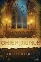 Thief Prince 1479135720 Book Cover