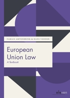 European Union Law: A Textbook 9462369283 Book Cover