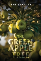 The Green Apple Tree 1737427222 Book Cover