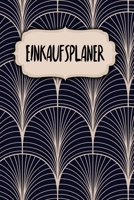 Einkaufsplaner: Essensplaner | Zum Ausfüllen | 120 Seiten | A5 | Wochenübersicht | Mahlzeiten | Menü | Kochplaner | Frühstück Mittagessen Abendessen ... | Motiv: Klassisch Modern (German Edition) 1658374452 Book Cover
