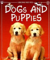 Dogs and Puppies With Internet Links (First Pets) 0794507905 Book Cover