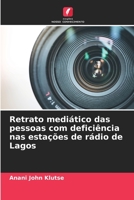Retrato mediático das pessoas com deficiência nas estações de rádio de Lagos 620487165X Book Cover