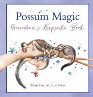 Possum Magic: Grandma's Keepsake Book 1761121367 Book Cover