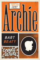 Twelve-Cent Archie 0813563852 Book Cover