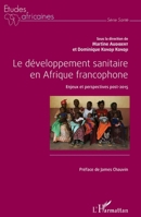 Le développement sanitaire en Afrique francophone: Enjeux et perspectives post-2015 (Études Africaines) (French Edition) 2343055440 Book Cover