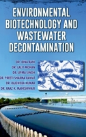 Environmental Biotechnology and Wastewater Decontamination 8119677420 Book Cover