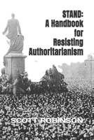 Stand: A Handbook for Resisting Authoritarianism B0DQ8GZHTN Book Cover