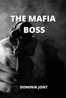 The Mafia Boss 180189843X Book Cover