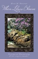 When Lilacs Bloom 1491703474 Book Cover