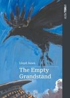 The Empty Grandstand 0645984019 Book Cover