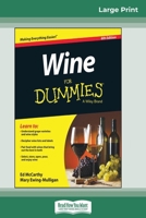 Wine For Dummies, 6th Edition (16pt Large Print Edition) 0369306309 Book Cover