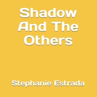 Shadow And The Others B093T2TSRY Book Cover