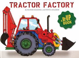 Tractor Factory: A Pop-up Book 0307176401 Book Cover