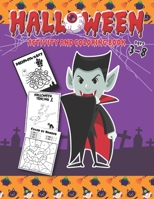 Halloween Coloring and Activity Book Ages 3-8: Kids Halloween Sheets, Dot to Dot, Maze, Word Search, Color by Number for PreK, Kindergarten, First and Second grade 1694972356 Book Cover