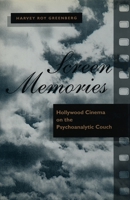 Screen Memories 0231072864 Book Cover