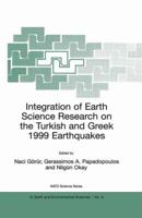 Integration of Earth Science Research on the Turkish and Greek 1999 Earthquakes 1402006535 Book Cover