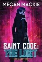 Saint Code: Lost 1950565777 Book Cover