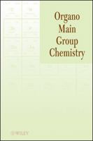 Organo Main Group Chemistry 0470450339 Book Cover