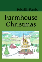 Farmhouse Christmas 1095809261 Book Cover