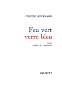 Feu vert, verre bleu 2246830877 Book Cover