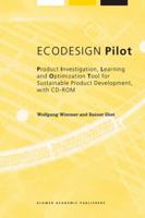 ECODESIGN Pilot: Product-Investigation-, Learning- and Optimization-Tool for Sustainable Product Development (Alliance for Global Sustainability Bookseries) 1402010907 Book Cover