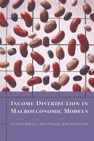 Income Distribution in Macroeconomic Models 0691164592 Book Cover