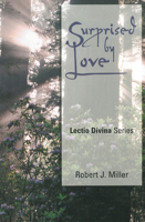 Surprised by Love: Lectio Divina Series, Cycle B 1532611625 Book Cover