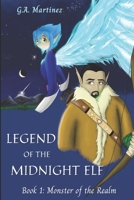 Legend of the Midnight Elf: Book 1: Monster of the Realm B0CJ46QDP5 Book Cover