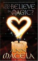 Do You Believe in Magic? 1933836164 Book Cover