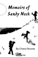Memoirs of Sandy Neck 1545419744 Book Cover