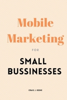 Mobile Marketing for Small Businesses 359330340X Book Cover