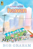 A Bus Called Heaven 0763658936 Book Cover