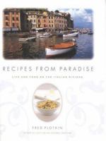 Recipes from Paradise: Life & Food on the Italian Riviera 0316710717 Book Cover