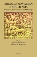 Aryan and Non-Aryan In South Asia: Evidence, Interpretation and Ideology 8173049181 Book Cover