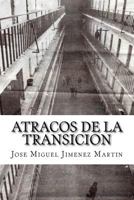 Atracos de la Transicion 1977669239 Book Cover