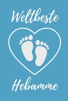 WELTBESTE HEBAMME: A4 Notizbuch BLANKO liebevolles Geschenk für deine Hebamme Geburtshelferin oder Entbindungshelferin | schöne Geschenkidee als ... Dankebuch | Hebammenbuch | (German Edition) 1711751510 Book Cover