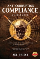 Anti-Corruption Compliance Unfiltered 1638714150 Book Cover